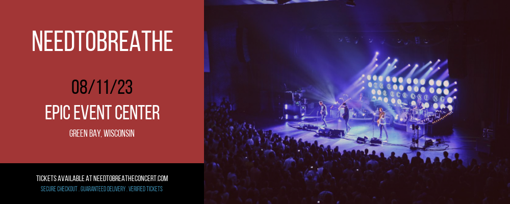 Needtobreathe at Needtobreathe Concert tickets Needtobreathe at Needtobreathe Concert