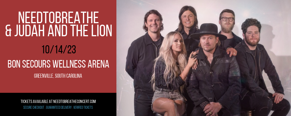 Needtobreathe & Judah and The Lion at Bon Secours Wellness Arena at Bon Secours Wellness Arena