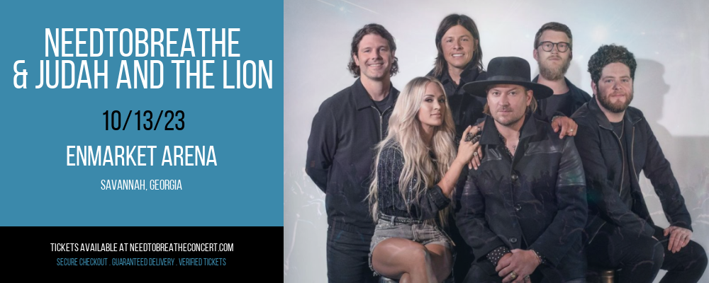 Needtobreathe & Judah and The Lion at Enmarket Arena at Enmarket Arena