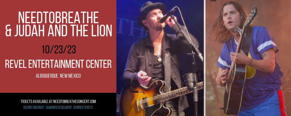 Needtobreathe & Judah and The Lion [CANCELLED] at Revel Entertainment Center at Revel Entertainment Center