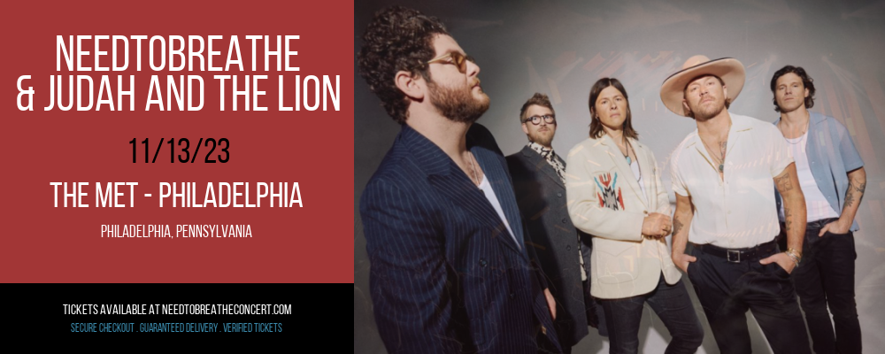 Needtobreathe & Judah and The Lion at The Met at The Met