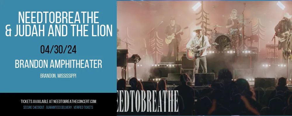 Needtobreathe & Judah and The Lion at Brandon Amphitheater at Brandon Amphitheater